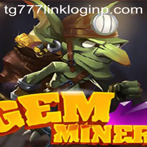 Discover the Thrilling World of GemMiner: Strategies, Tips, and Rules